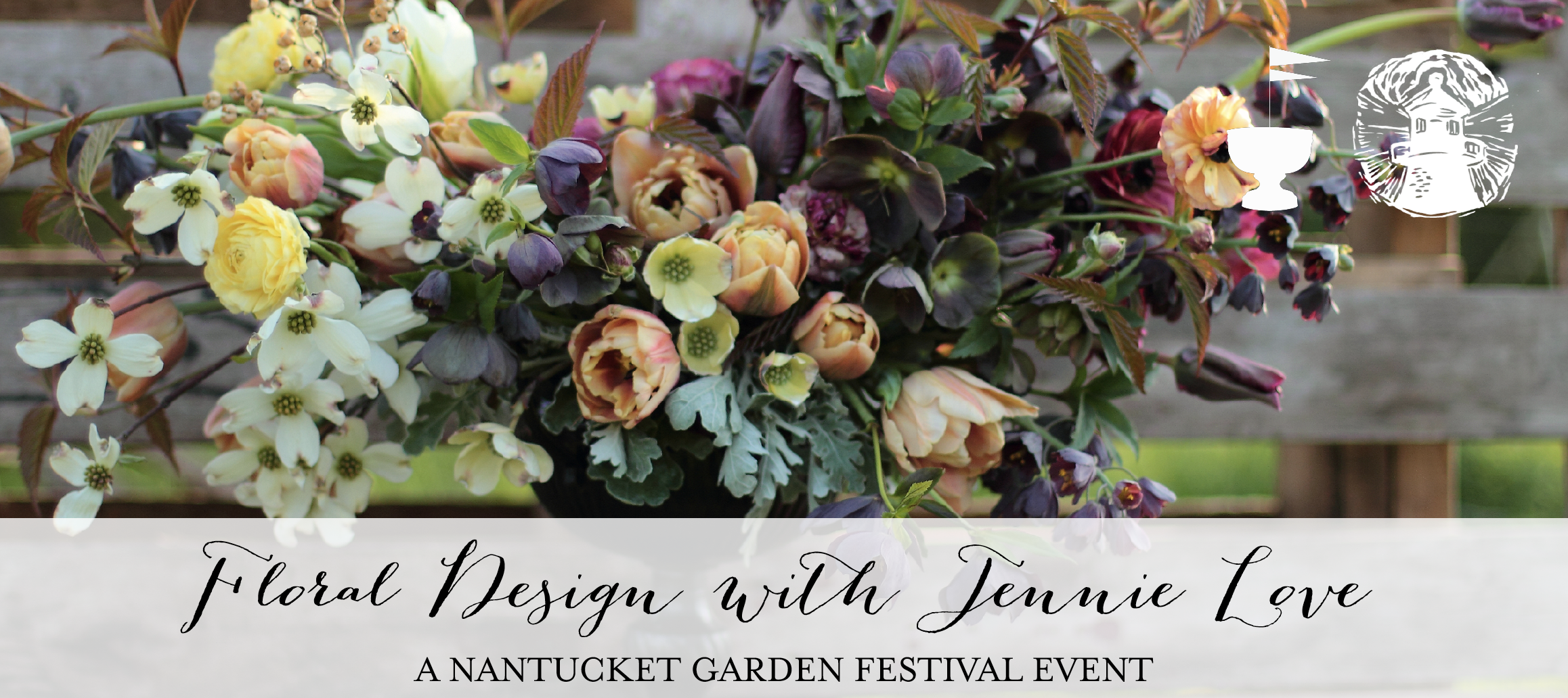 Nantucket Garden Festival - Floral Design Workshop