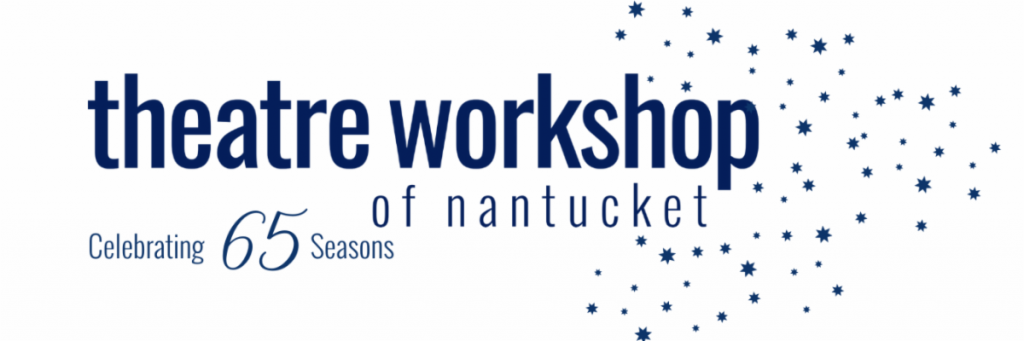 Theatre workshop of nantucket