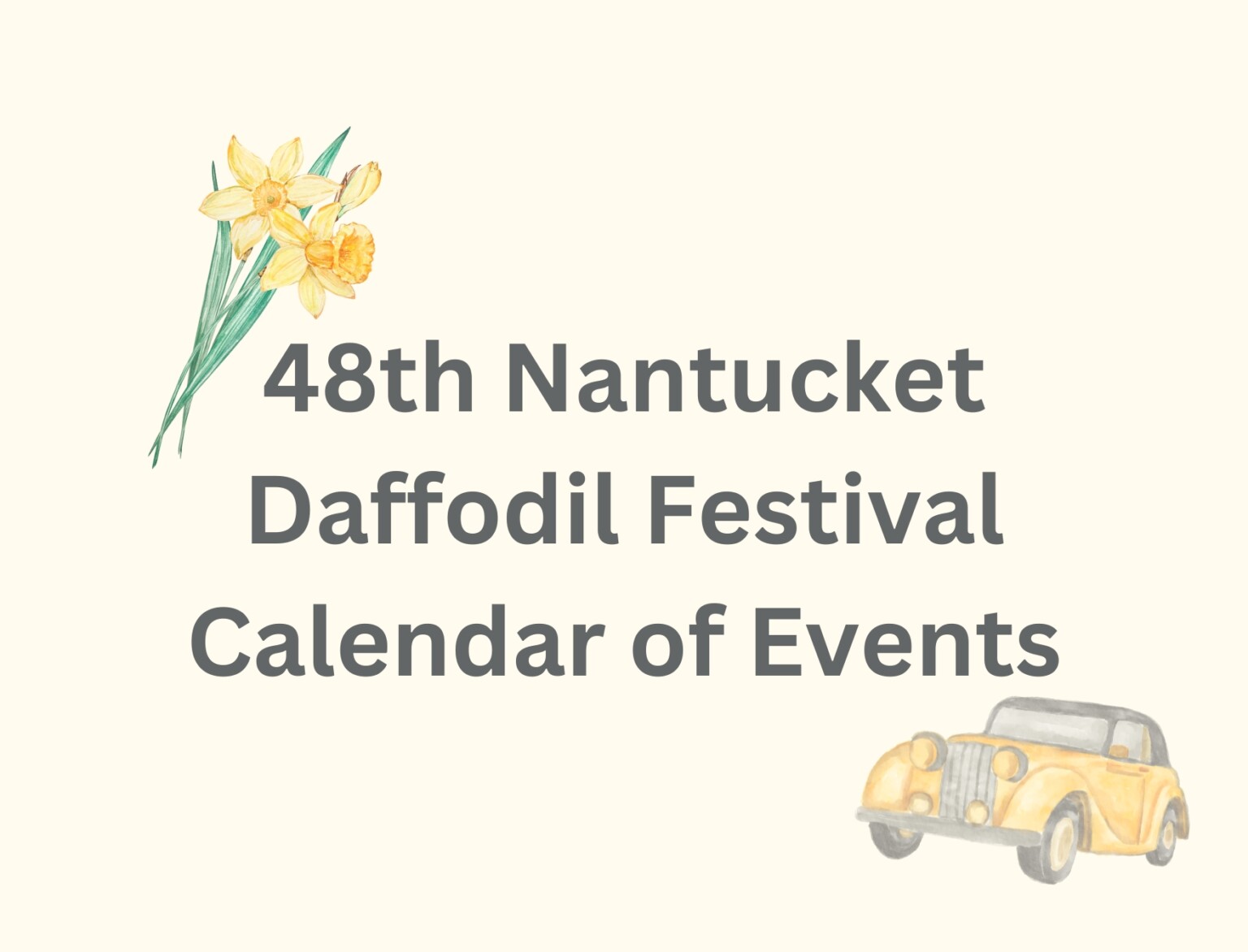 Nantucket Daffodil Festival 2024 Fisher Real Estate Nantucket