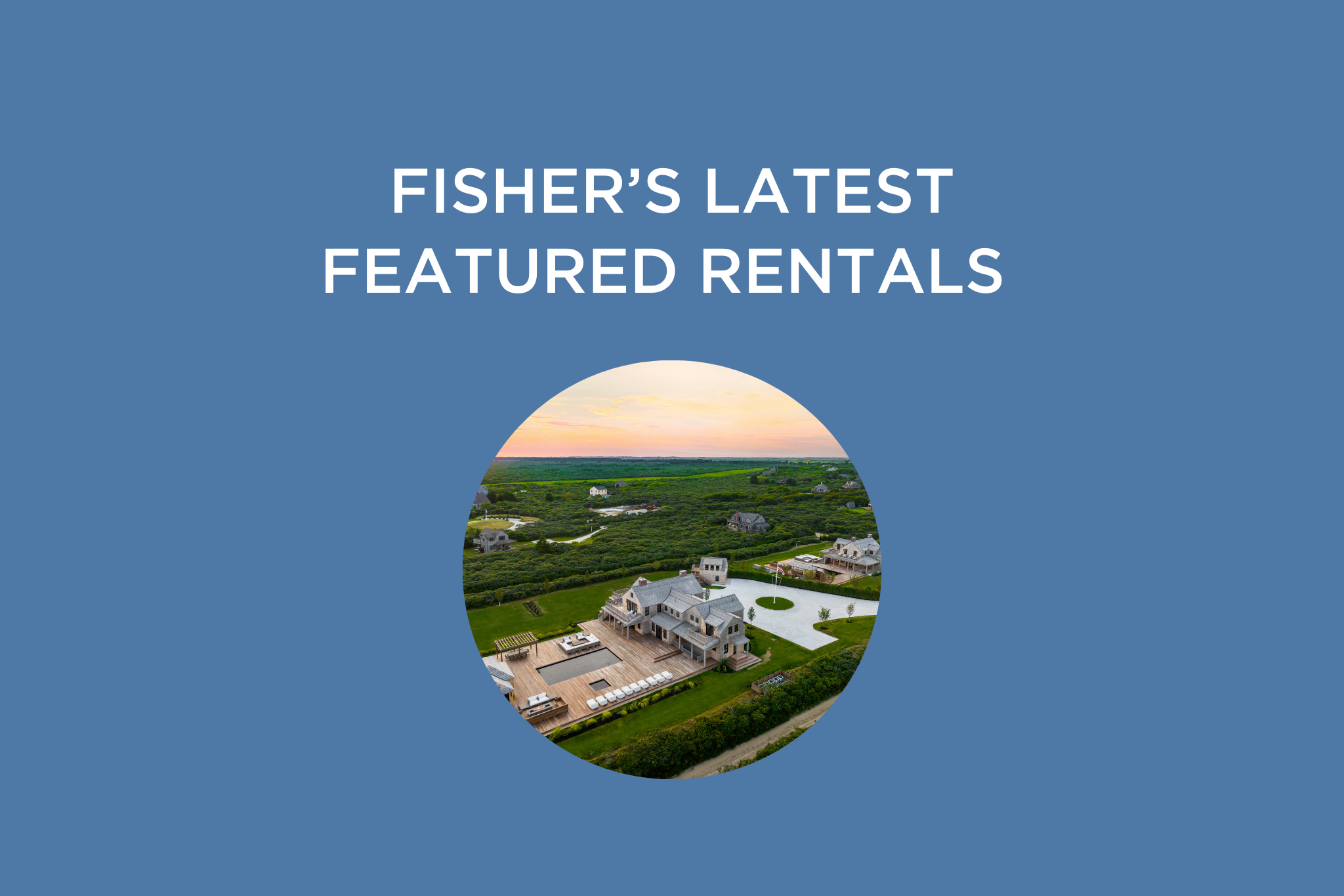 summer 2025 nantucket vacation rental homes